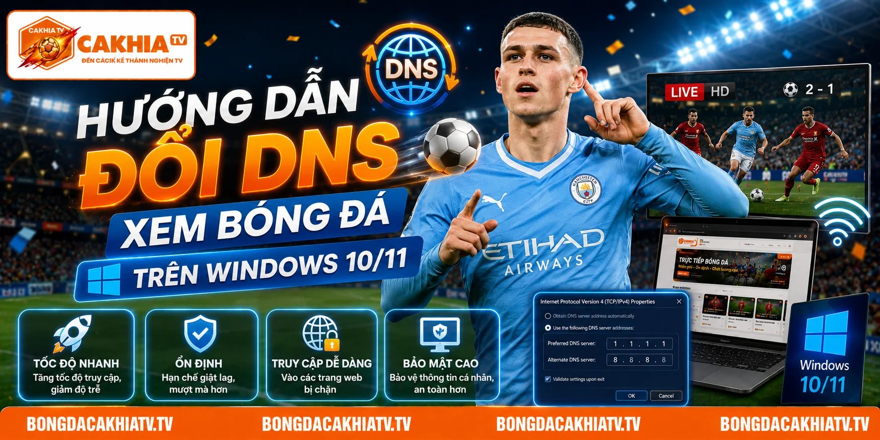 Hướng dẫn đổi DNS bóng đá trên Window